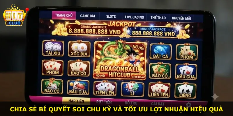 Chia sẻ bí quyết soi chu kỳ và tối ưu lợi nhuận hiệu quả
