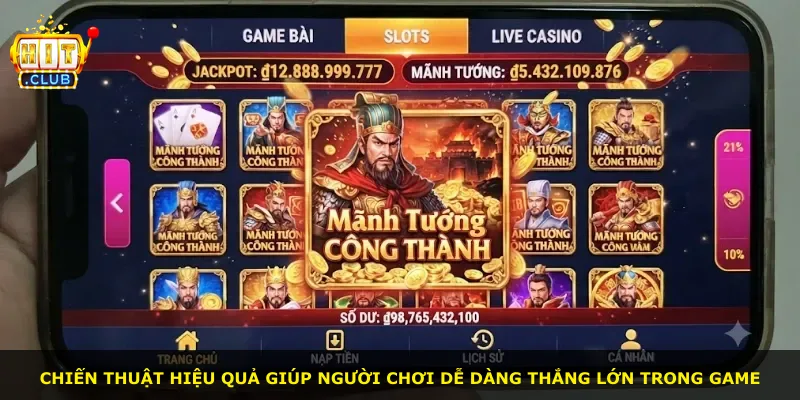 Chiến thuật hiệu quả giúp người chơi dễ dàng thắng lớn trong game
