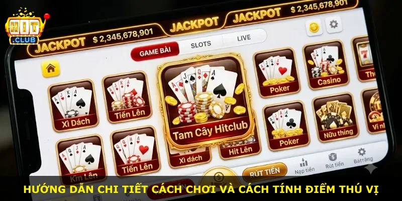 Hướng dẫn chi tiết cách chơi và cách tính điểm thú vị