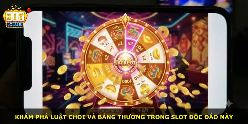 Khám phá luật chơi và bảng thưởng trong slot độc đáo này