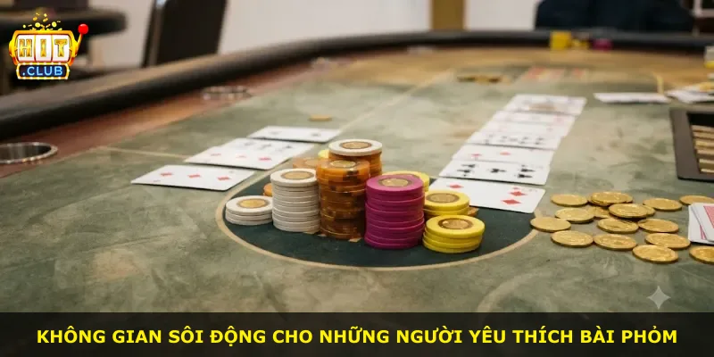 Không gian sôi động cho những người yêu thích bài phỏm