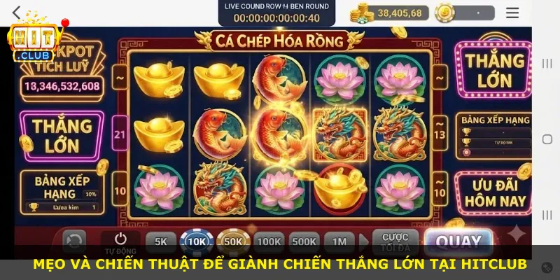 Mẹo và chiến thuật để giành chiến thắng lớn tại Hitclub