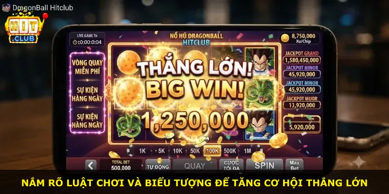 Nắm rõ luật chơi và biểu tượng để tăng cơ hội thắng lớn