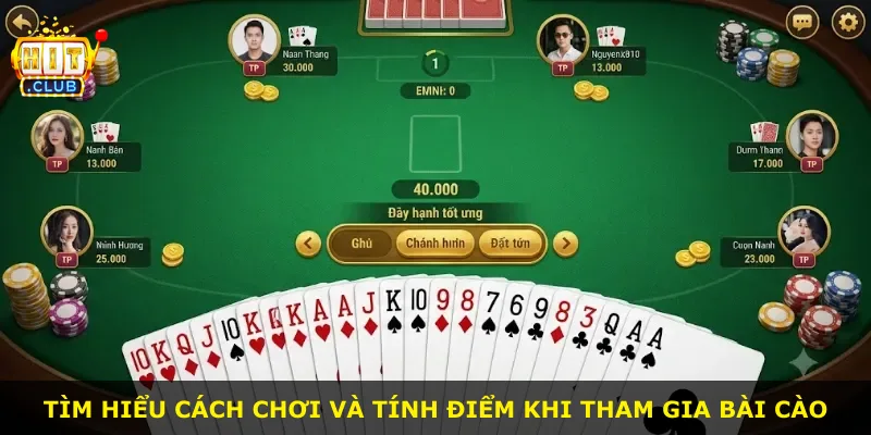 Tìm hiểu cách chơi và tính điểm khi tham gia bài cào