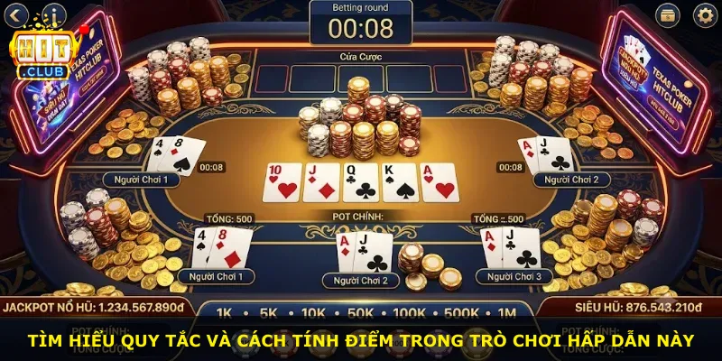 Tìm hiểu quy tắc và cách tính điểm trong trò chơi hấp dẫn này